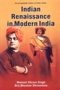 Indian Renaissance Movement | [Modern India] Indian Renaissance – POSQNH